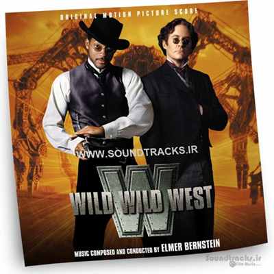 دانلود موسیقی فیلم غرب وحشی وحشی (Wild Wild West)، اثری از المر برنشتاین (Elmer Bernstein)