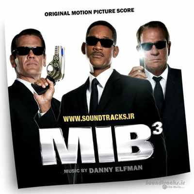 دانلود موسیقی فیلم مردان سیاهپوش 3 (Men In Black III)، اثری از دنی الفمن (Danny Elfman)