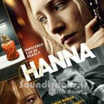 نگاهی کوتاه به موسیقی متن Hanna (2011) ساخته The Chemical Brothers
