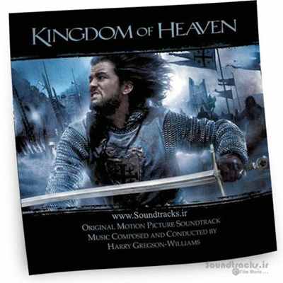 دانلود موسیقی فوق العاده زیبای فیلم قلمروی ملکوت / پادشاهی بهشت (Kingdom of Heaven)، شاهکاری از هری گرگسون ویلیامز (Harry Gregson-Williams)