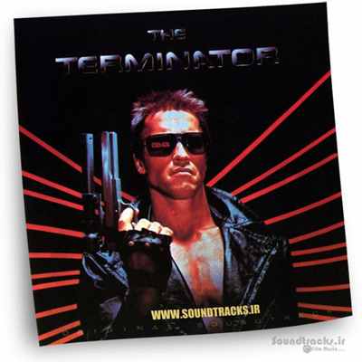 دانلود موسیقی فیلم ترمیناتور / نابودگر (The Terminator)، ساخته براد فیدل (Brad Fiedel)