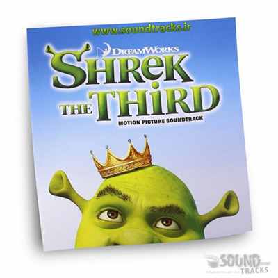 دانلود موسیقی متن انیمیشن شرک 3 (Shrek the Third) اثری از هری گرگسون-ویلیامز (Harry Gregson-Williams)