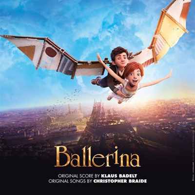 دانلود موسیقی متن انیمیشن بالرینا Ballerina اثری از کلاوس بادلت
