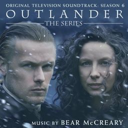 Bear McCreary Outlander Season 6 Soundtrack