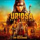 Furiosa A Mad Max Saga ost