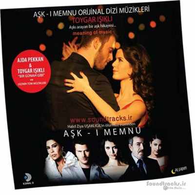 دانلود موسیقی سریال ترکیه ای عشق ممنوع (Aşk-ı Memnu)، اثری زیبا از Toygar Işıklı